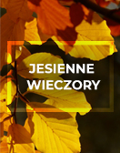 Jesienne Wieczory Jesienne Wieczory
